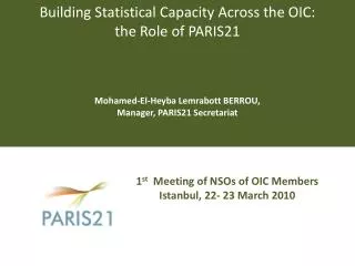 1 st Meeting of NSOs of OIC Members Istanbul, 22- 23 March 2010