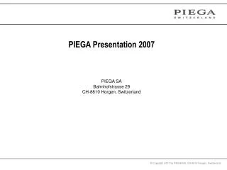 PIEGA Presentation 2007