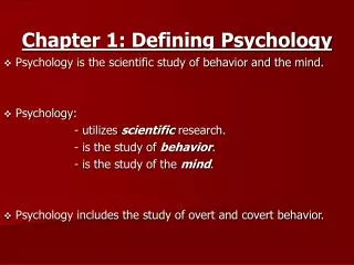 Chapter 1: Defining Psychology