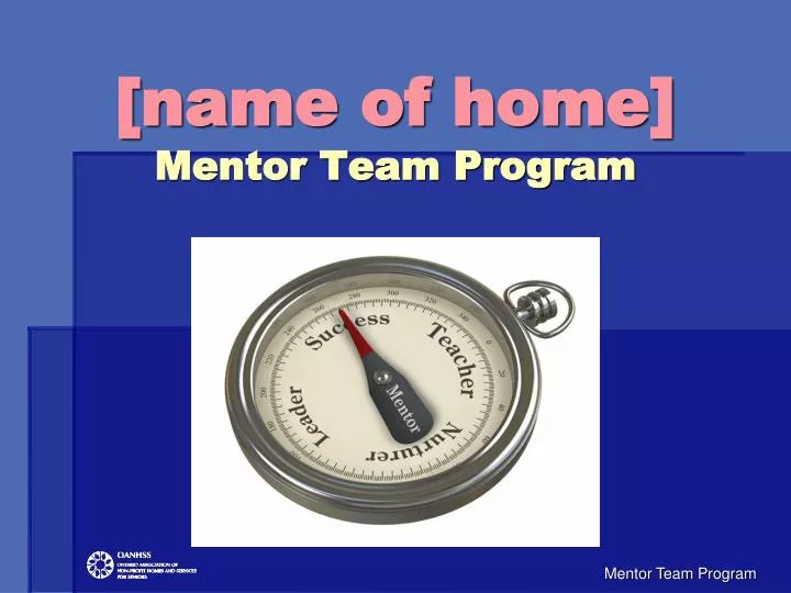 name of home mentor team program