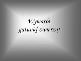 wymar e gatunki zwierz t