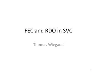 FEC and RDO in SVC