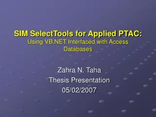 SIM SelectTools for Applied PTAC: Using VB.NET Interfaced with Access Databases