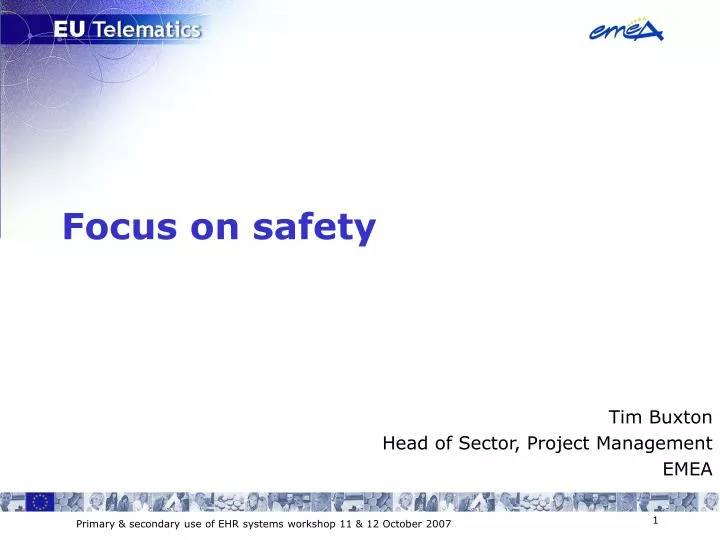 focus on safety