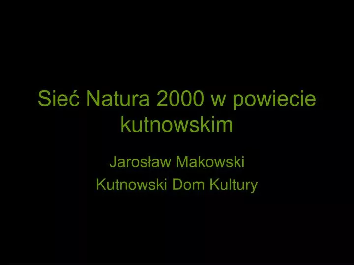 sie natura 2000 w powiecie kutnowskim
