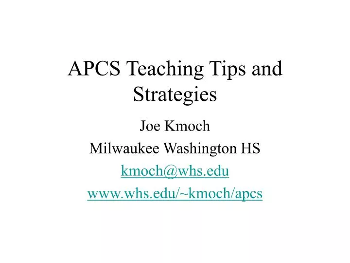 apcs teaching tips and strategies