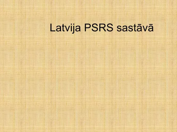 latvija psrs sast v