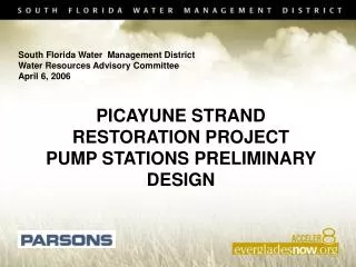 PICAYUNE STRAND RESTORATION PROJECT PUMP STATIONS PRELIMINARY DESIGN