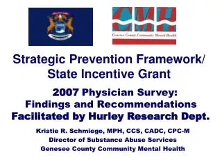 Strategic Prevention Framework/ State Incentive Grant