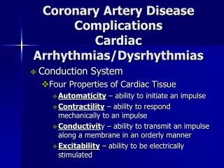 Coronary Artery Disease Complications Cardiac Arrhythmias/Dysrhythmias