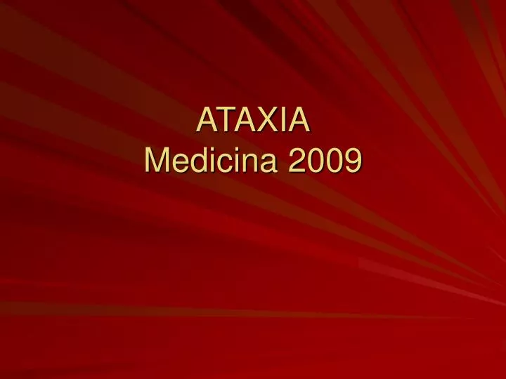 ataxia medicina 2009