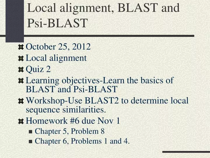 local alignment blast and psi blast