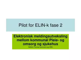 pilot for elin k fase 2