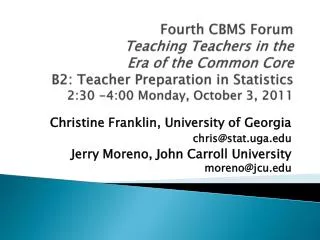 Christine Franklin, University of Georgia chris@stat.uga