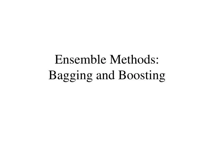 ensemble methods bagging and boosting