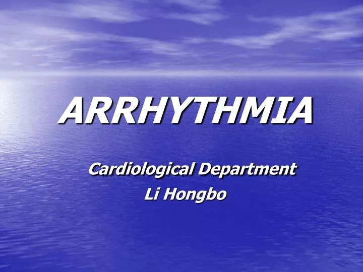 arrhythmia cardiological department li hongbo