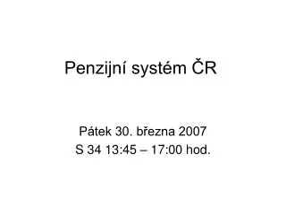 penzijn syst m r