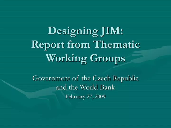 designing jim report from thematic working groups