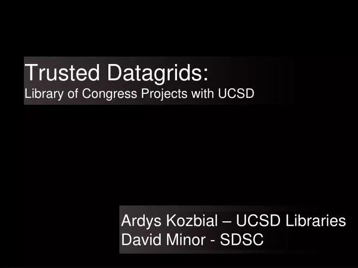 trusted datagrids library of congress projects with ucsd