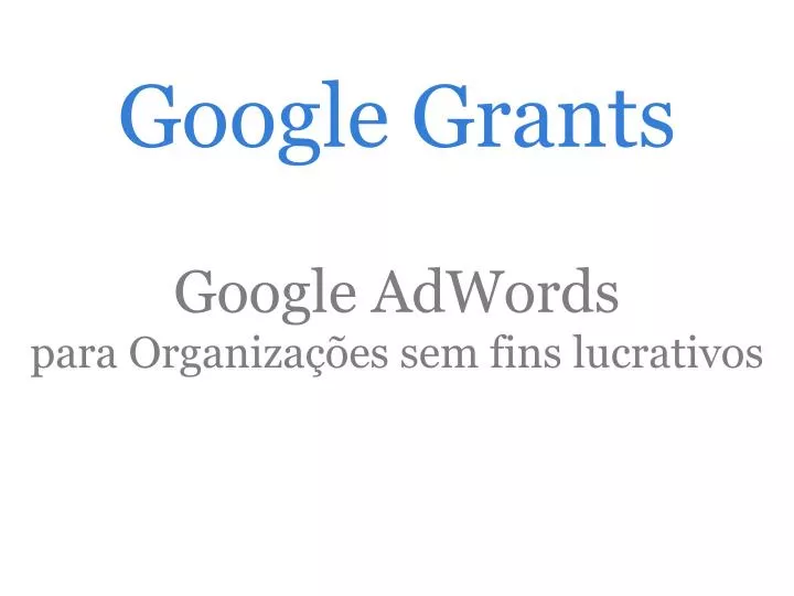 google grants google adwords para organiza es sem fins lucrativos