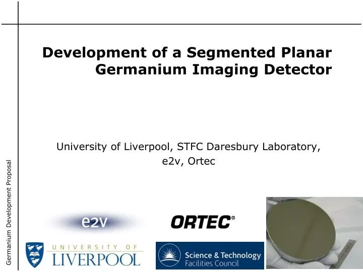 development of a segmented planar germanium imaging detector