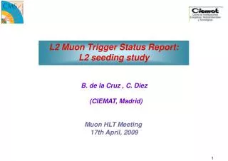 L2 Muon Trigger Status Report: L2 seeding study