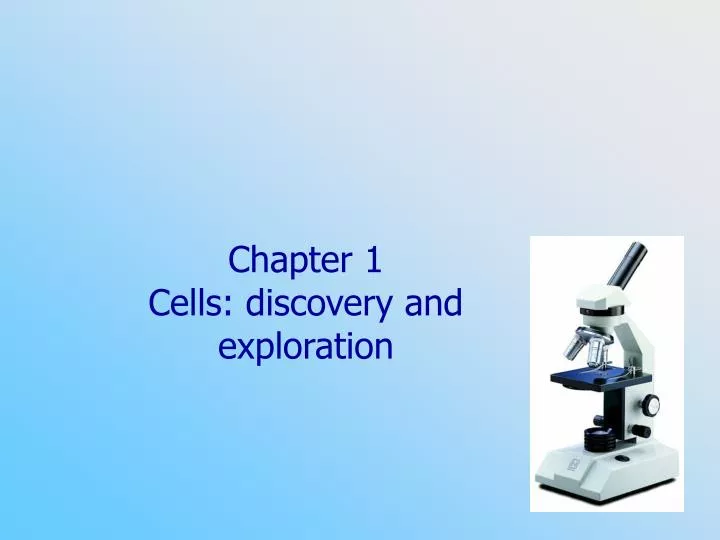 chapter 1 cells discovery and exploration