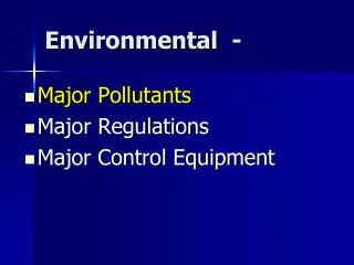 Environmental -