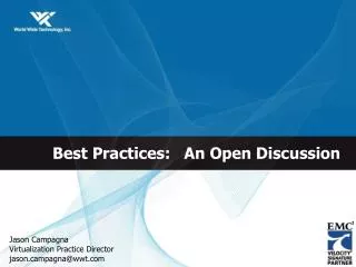 Best Practices: An Open Discussion