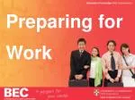 Preparing for Work - slide 1