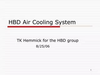 HBD Air Cooling System