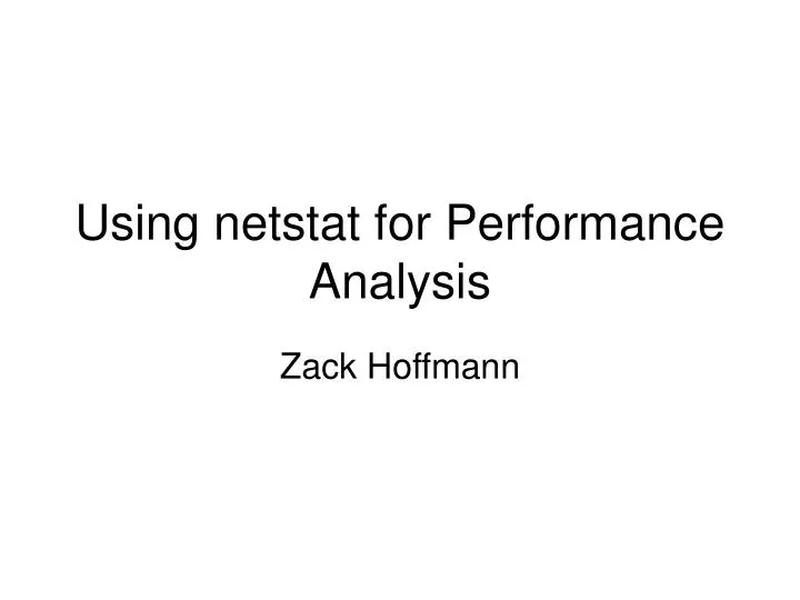 using netstat for performance analysis