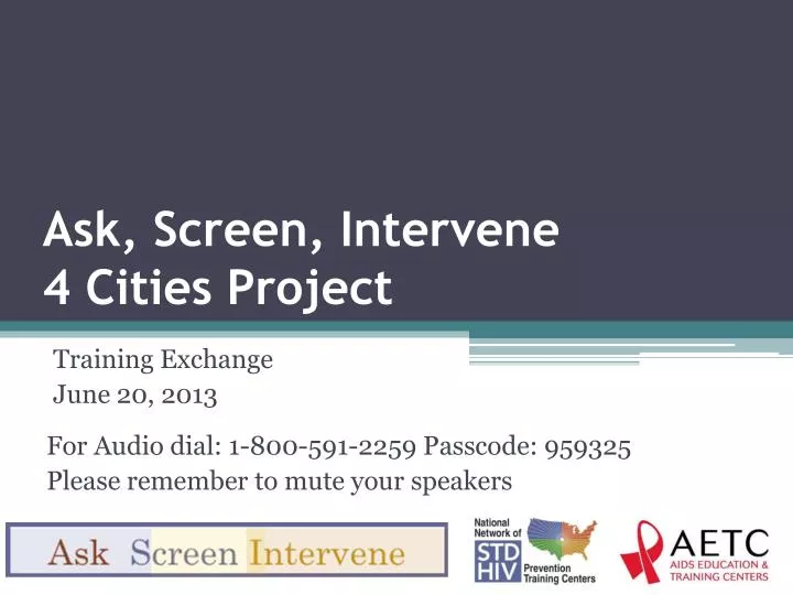 ask screen intervene 4 cities project