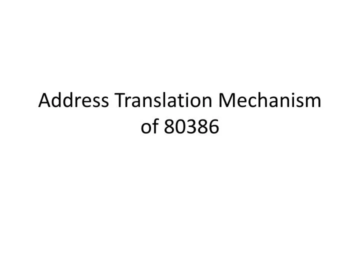 address translation mechanism of 80386