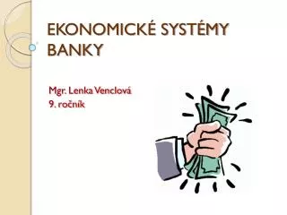ekonomick syst my banky