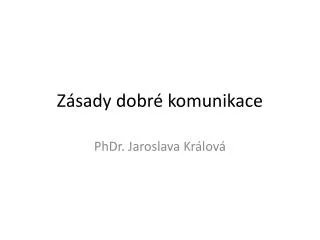 z sady dobr komunikace