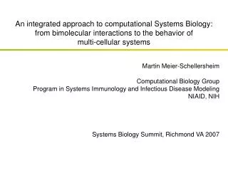 An integrated approach to computational Systems Biology: