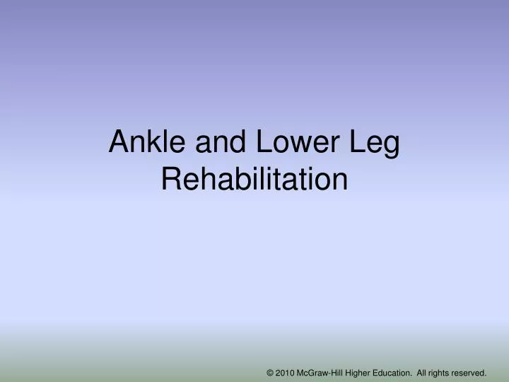 ankle and lower leg rehabilitation