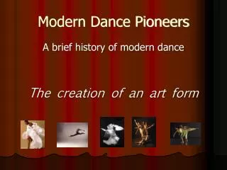 Modern Dance Pioneers
