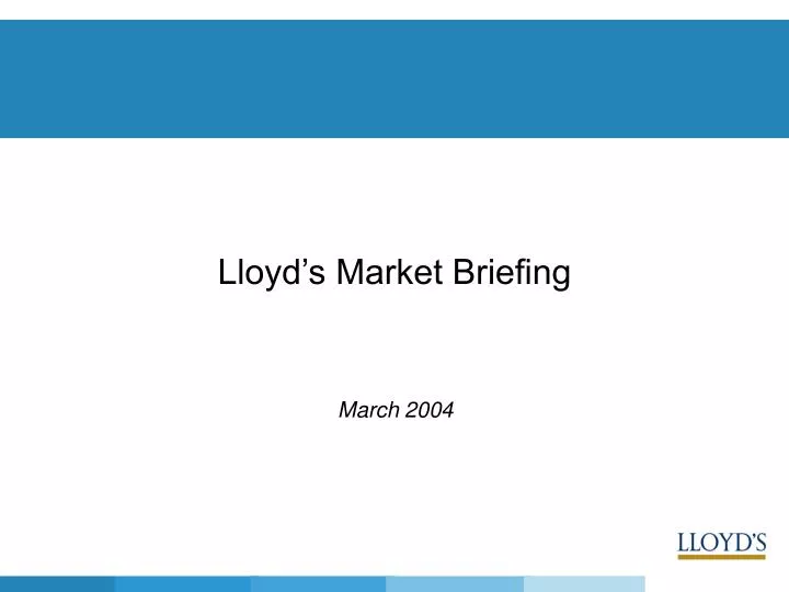 lloyd s market briefing