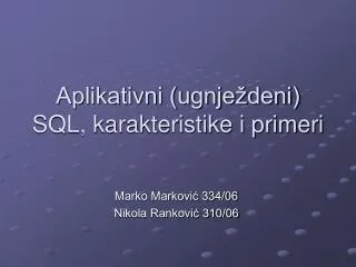 aplikativni ugnje deni sql karakteristike i primeri