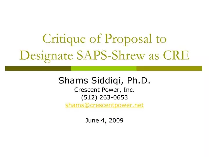 critique of proposal to designate saps shrew as cre