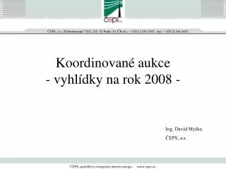 koordinovan aukce vyhl dky na rok 2008