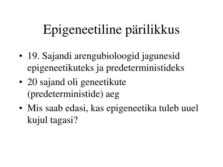 epigeneetiline p rilikkus