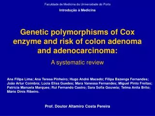 Genetic polymorphisms of Cox enzyme and risk of colon adenoma and adenocarcinoma: