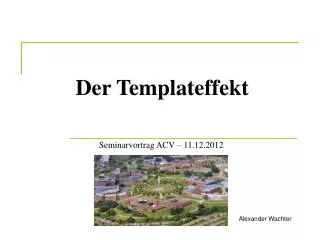 der templateffekt