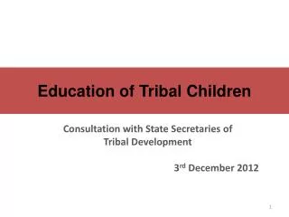 Education of Tribal Children
