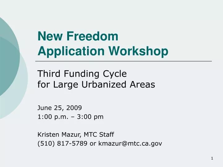 new freedom application workshop