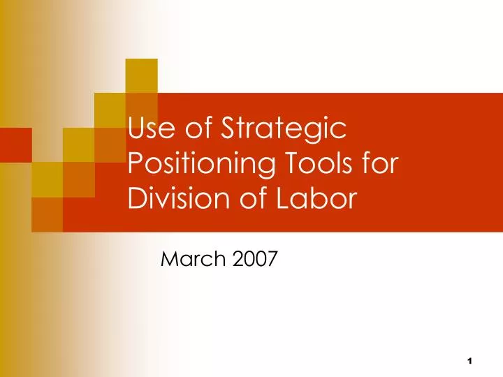use of strategic positioning tools for division of labor