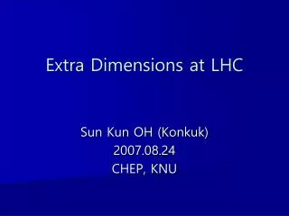 Extra Dimensions at LHC